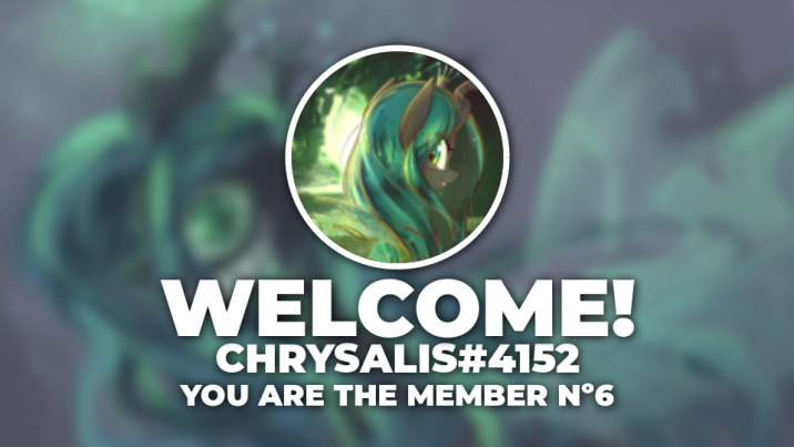 Welcome, Chrysalis! You're the member Nº 6.